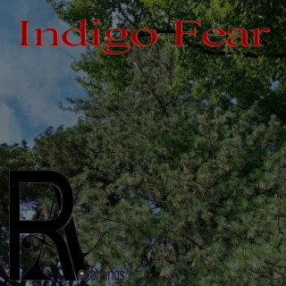 Indigo Fear