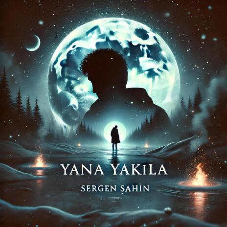 Yana Yakıla | Boomplay Music