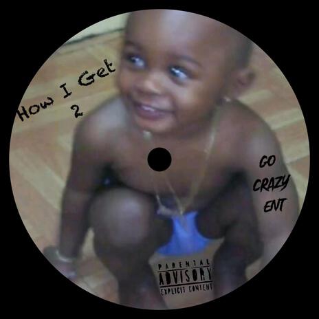 How I Get 2 | Boomplay Music