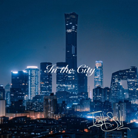 In the City | Boomplay Music