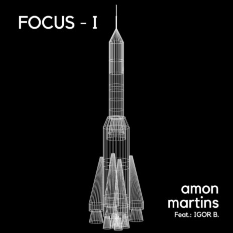 Focus I (feat. Igor B.)