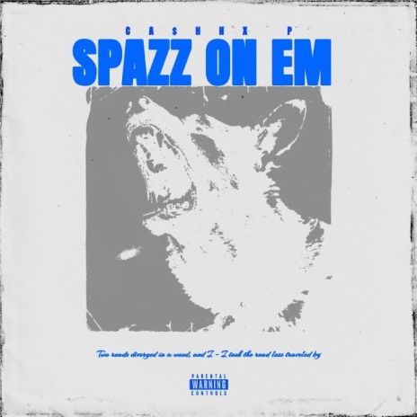 SPAZZ ON EM | Boomplay Music