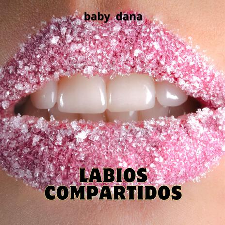 labios compartidos | Boomplay Music