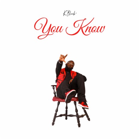 You Know | Boomplay Music