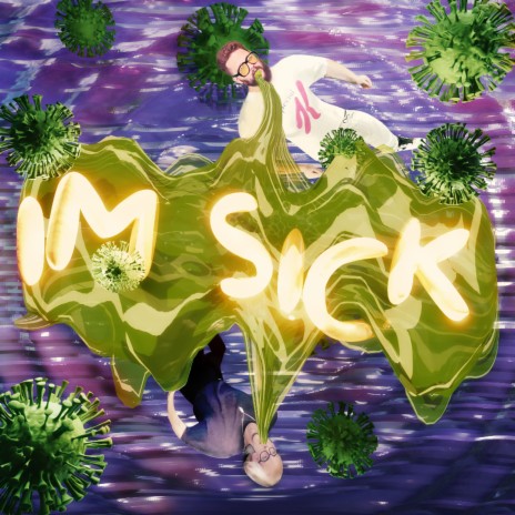 I'm Sick ft. Matt Watson | Boomplay Music