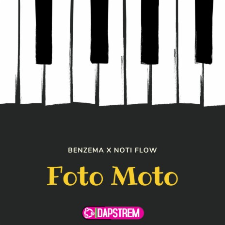 Foto Moto ft. Noti Flow | Boomplay Music