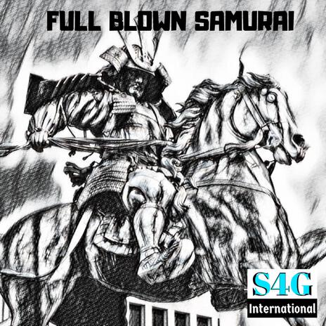 Full Blown Samurai