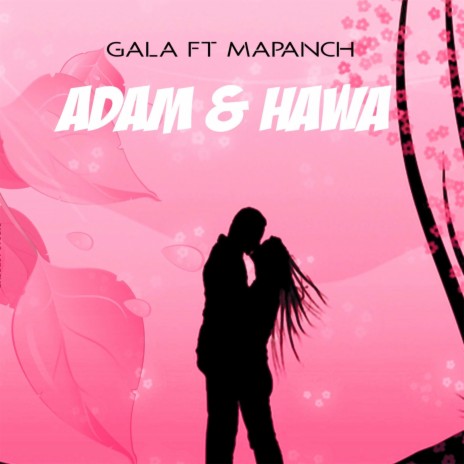 Adam & Hawa (feat. Mapanch) | Boomplay Music