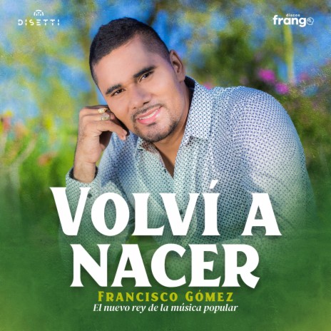 Volví a Nacer | Boomplay Music