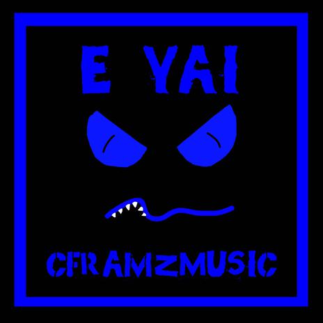 E YAI | Boomplay Music