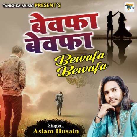 Bewafa Bewafa | Boomplay Music