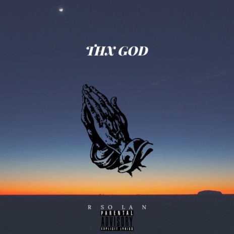 THX GOD | Boomplay Music