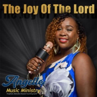 The Joy of the Lord