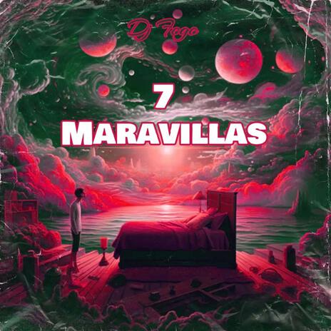 7 Maravillas | Boomplay Music