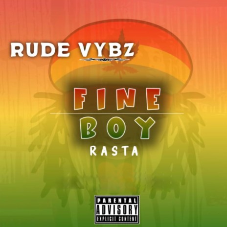 Fine Boy Rasta | Boomplay Music