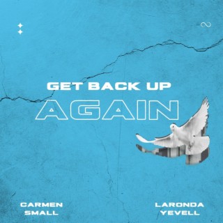 Get Back Up Again