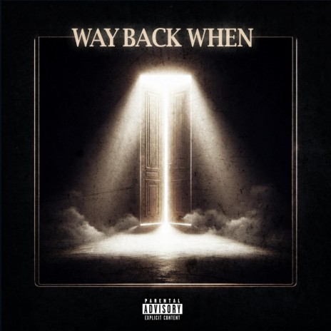 Way Back When ft. Jakobe_88 | Boomplay Music