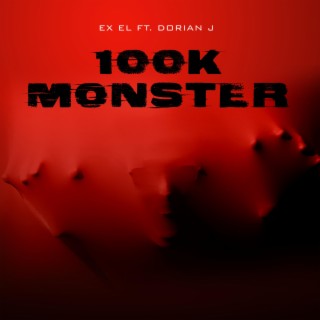 100K Monster