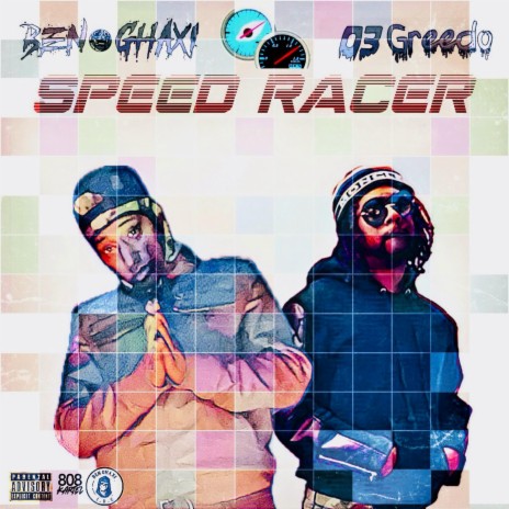 Speed Racer (feat. 03 Greedo) | Boomplay Music