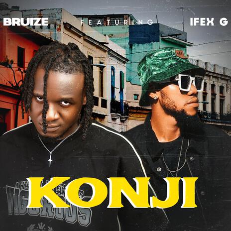 Konji ft. Ifex G | Boomplay Music