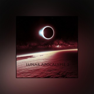 Lunar Apocalypse 2