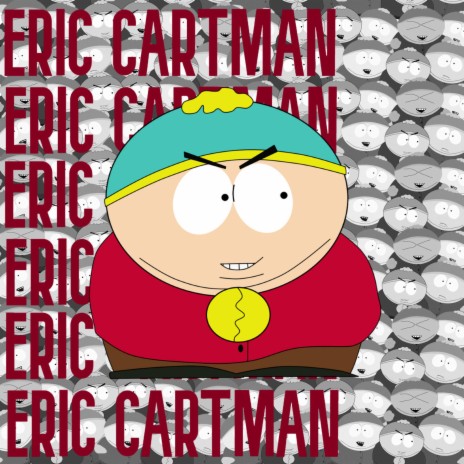 Eric Cartman ft. Screenshot Bandits | Boomplay Music