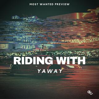 Riding With (MW Preview) lyrics | Boomplay Music