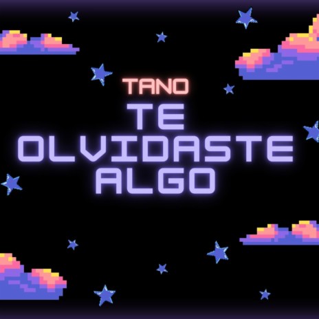 Te olvidaste algo | Boomplay Music