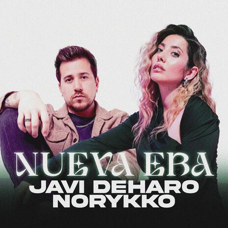 Nueva era ft. Norykko | Boomplay Music