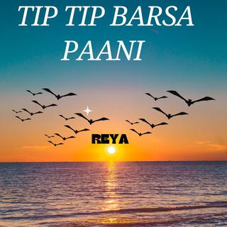 TIP TIP BARSA PAANI