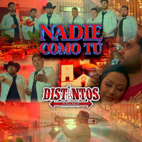 Nadie Como Tú | Boomplay Music