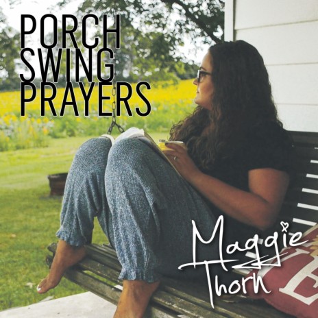 Porch Swing Prayers | Boomplay Music