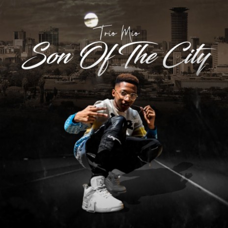 Son of the City | Boomplay Music