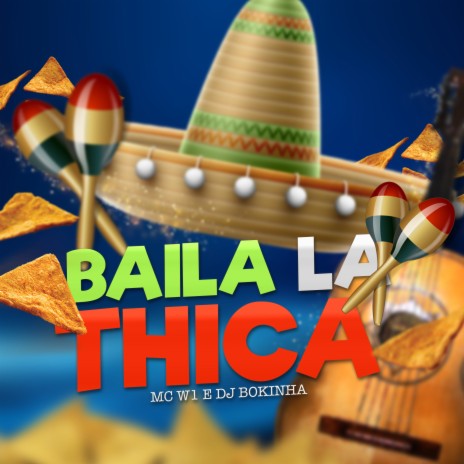 Baila La Thica ft. DJ Bokinha | Boomplay Music