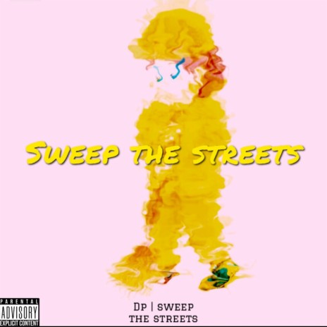 Sweep the Streets (Radio Edit)
