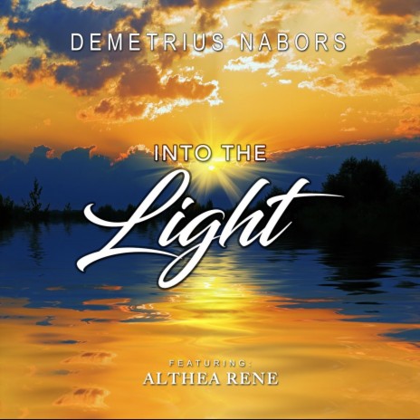 Into the Light (feat. Althea Rene) | Boomplay Music