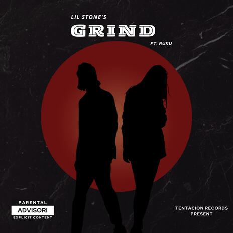 LIL STONE GRIND ft. RUKU | Boomplay Music