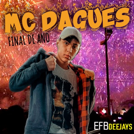 Final do ano ft. Mc Dagues | Boomplay Music