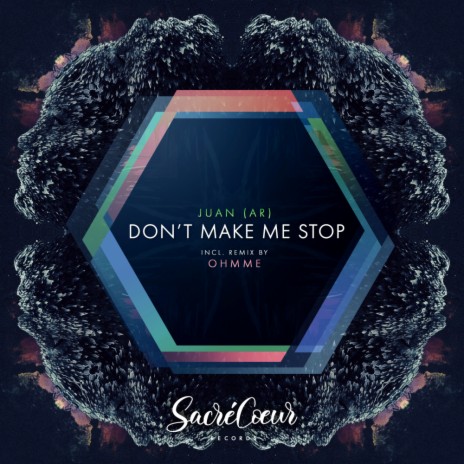 Don't Make Me Stop (Ohmme Remix)