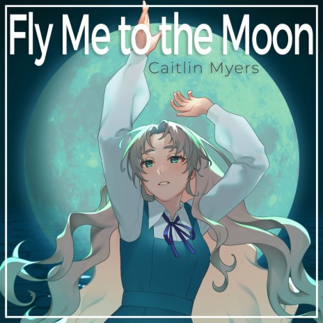 Fly Me to the Moon | Boomplay Music