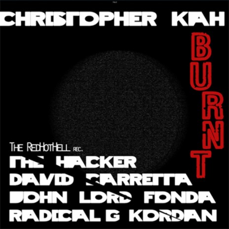 Burnt (John Lord Fonda Remix)