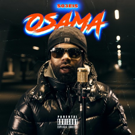 S03E15 (Osama) ft. OSAMA & Calum The Engineer | Boomplay Music