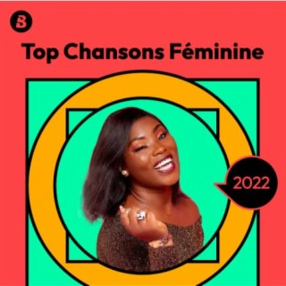 Top Chansons Féminine 2022