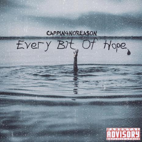 Every Bit Of Hope | Boomplay Music