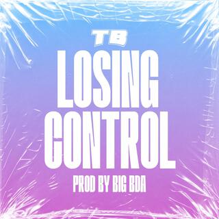 Losing Control