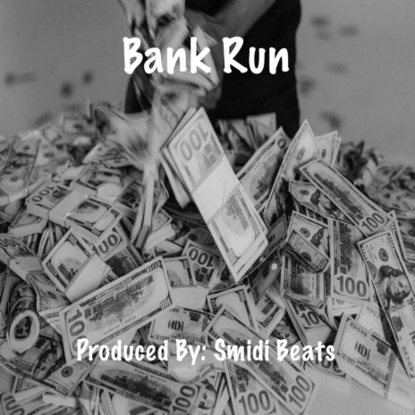 Bank Run | Boomplay Music