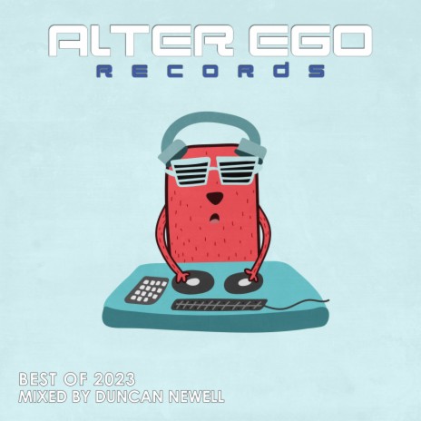 Alter Ego Records - Best Of 2023 (Continuous Mix) | Boomplay Music