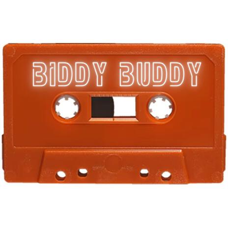 Biddy Buddy | Boomplay Music