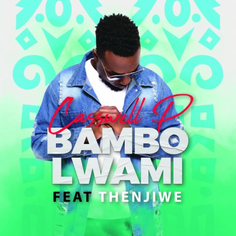 Bambo Lwami ft. Thenjiwe | Boomplay Music