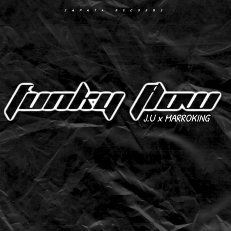 Funky Flow ft. Marroking | Boomplay Music